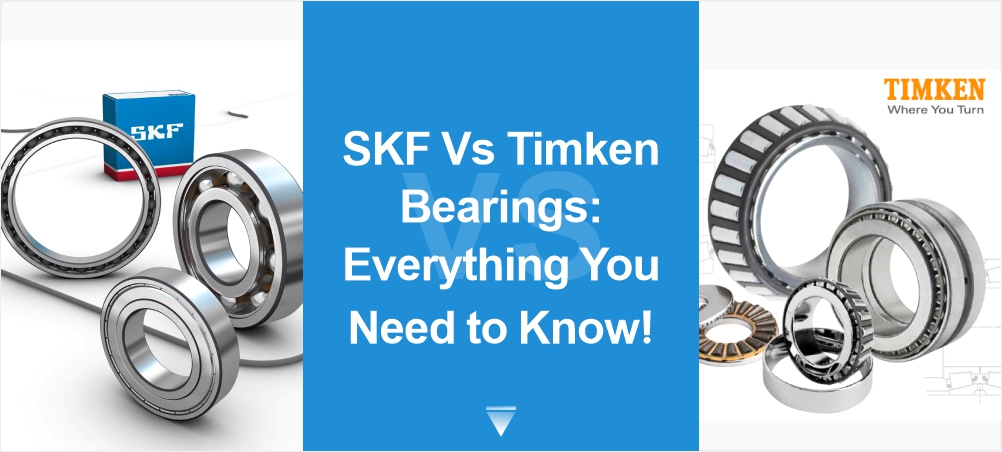 SKF VS TIMKEN